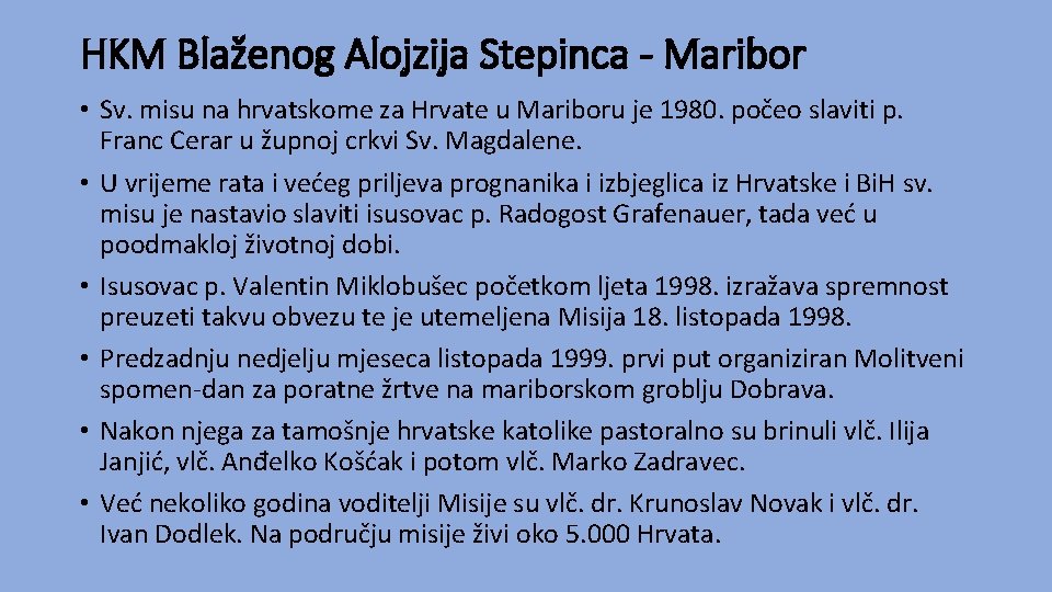 HKM Blaženog Alojzija Stepinca - Maribor • Sv. misu na hrvatskome za Hrvate u