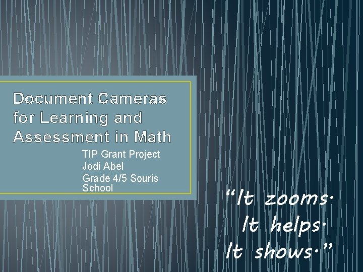 Document Cameras for Learning and Assessment in Math