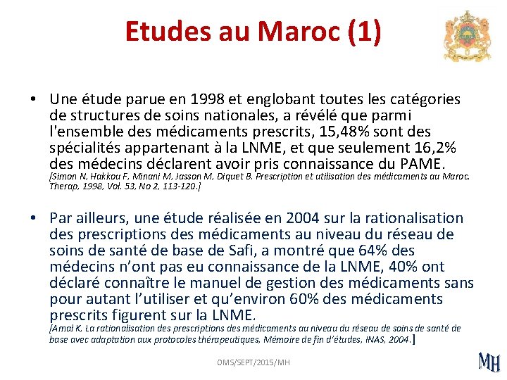Etudes au Maroc (1) • Une étude parue en 1998 et englobant toutes les