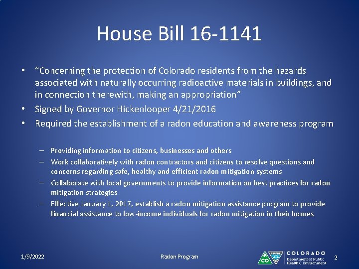 House Bill 16 -1141 • “Concerning the protection of Colorado residents from the hazards