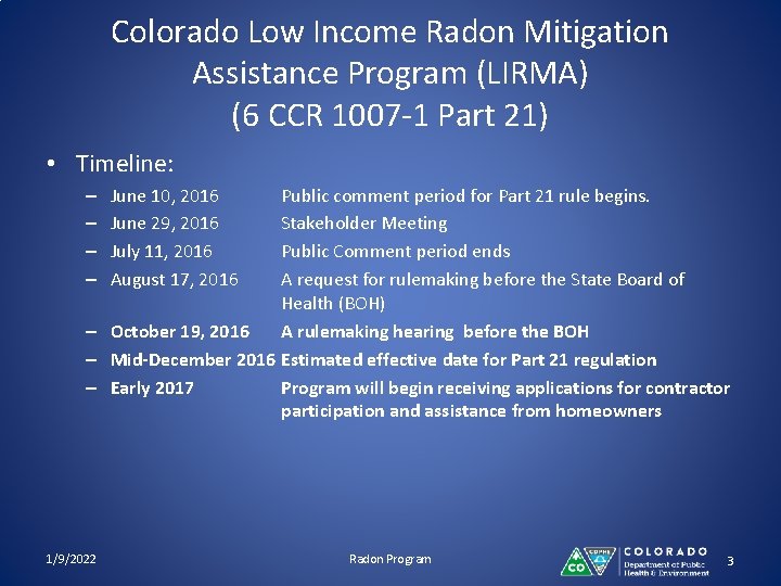 Colorado Low Income Radon Mitigation Assistance Program (LIRMA) (6 CCR 1007 -1 Part 21)