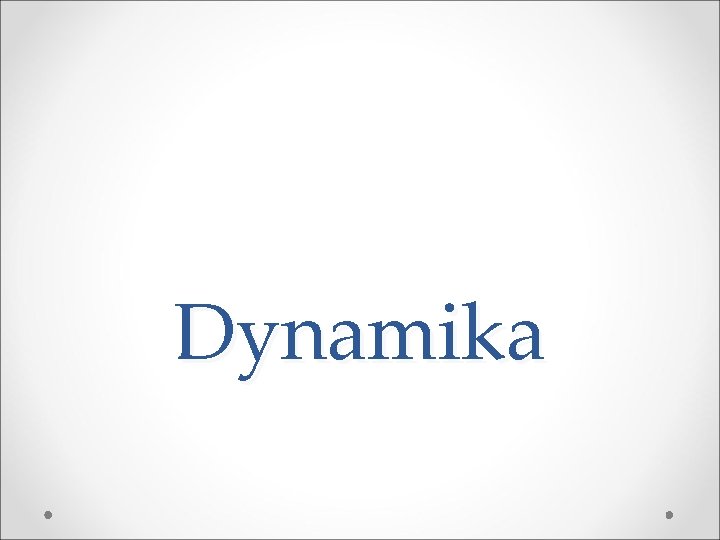 Dynamika 