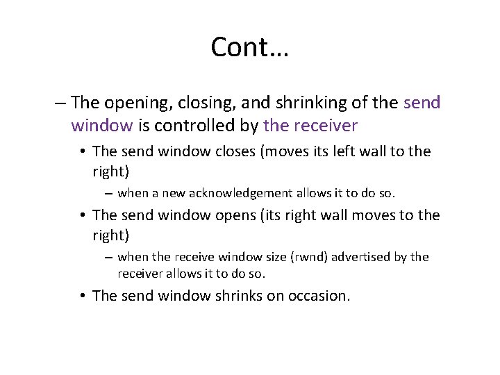 Cont… – The opening, closing, and shrinking of the send window is controlled by