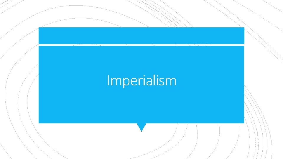 Imperialism 