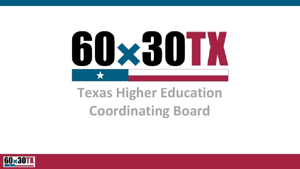 Texas Higher Education Coordinating Board 