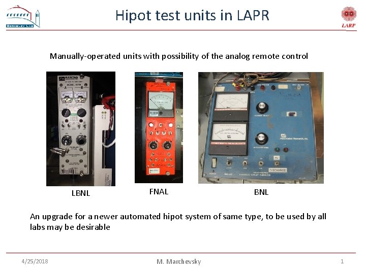 Hipot test units in LAPR Manually-operated units with possibility of the analog remote control
