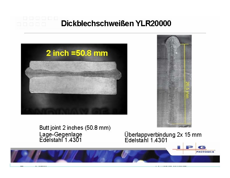 Dickblechschweißen YLR 20000 2 inch =50. 8 mm Butt joint 2 inches (50. 8 Dickblechschweißen YLR 20000 2 inch =50. 8 mm Butt joint 2 inches (50. 8