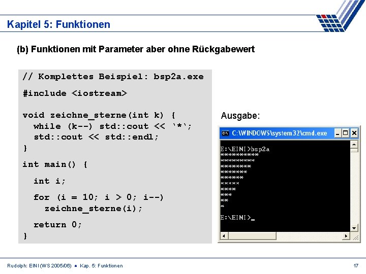 Kapitel 5: Funktionen (b) Funktionen mit Parameter aber ohne Rückgabewert // Komplettes Beispiel: bsp