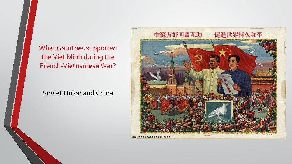 What countries supported the Viet Minh during the French-Vietnamese War? Soviet Union and China