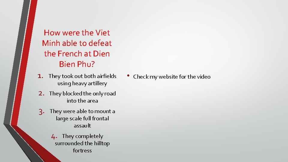 How were the Viet Minh able to defeat the French at Dien Bien Phu?