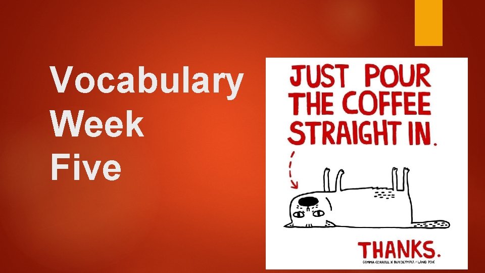 Vocabulary Week Five 