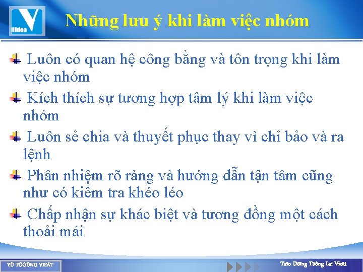 Những lưu ý khi làm việc nhóm Luôn có quan hệ công bằng và