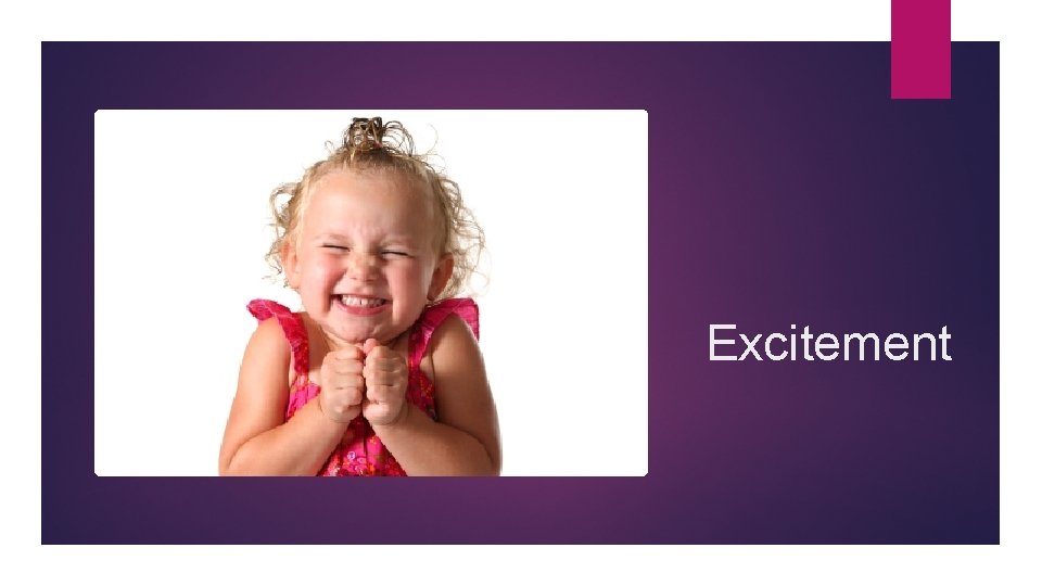 Excitement Excitement