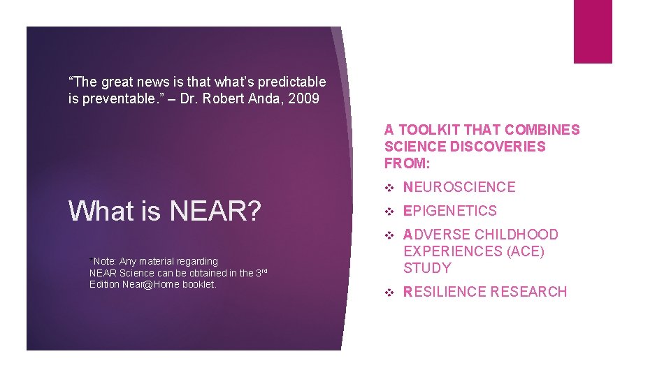 “The great news is that what’s predictable is preventable. ” – Dr. Robert Anda, “The great news is that what’s predictable is preventable. ” – Dr. Robert Anda,