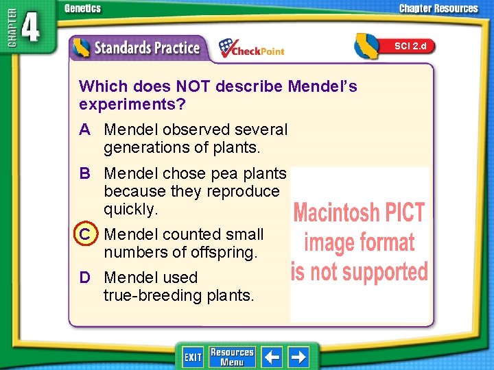 SCI 2. d 1. 2. 3. 4. A B C D Which does NOT