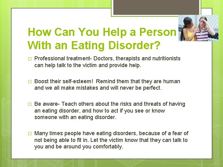 How Can You Help a Person With an Eating Disorder? � Professional treatment- Doctors,