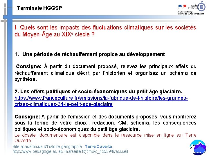 Terminale HGGSP I- Quels sont les impacts des fluctuations climatiques sur les sociétés du