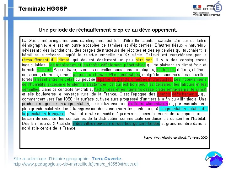 Terminale HGGSP Une période de réchauffement propice au développement. La Gaule mérovingienne puis carolingienne