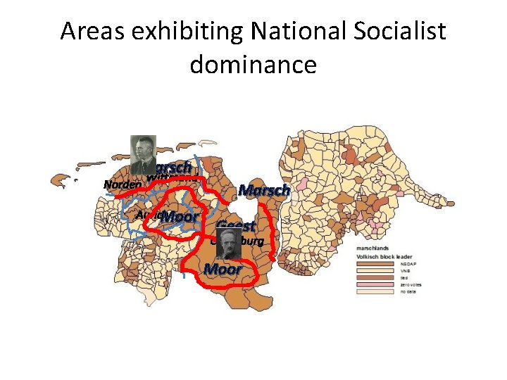 Areas exhibiting National Socialist dominance Marsch Wittmund Norden Aurich Moor Marsch Geest Oldenburg Moor
