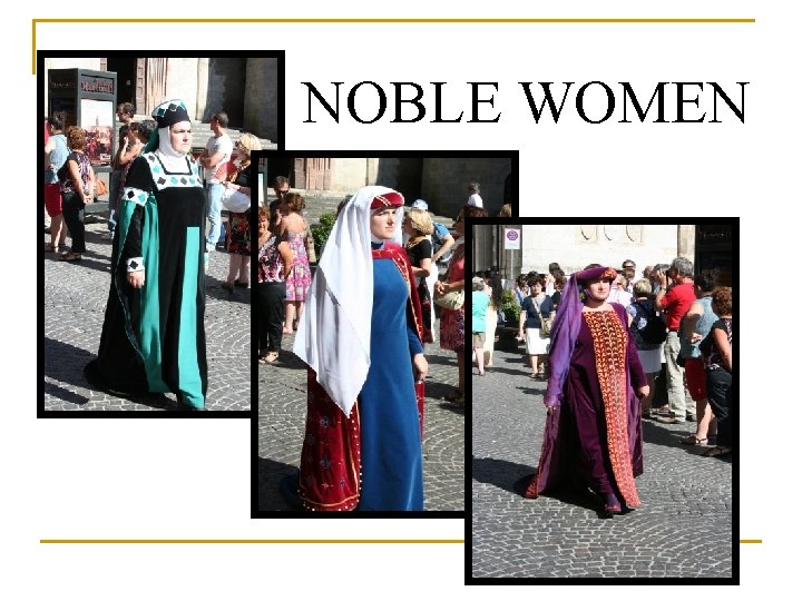 NOBLE WOMEN 