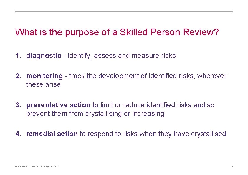 What is the purpose of a Skilled Person Review? 1. diagnostic - identify, assess