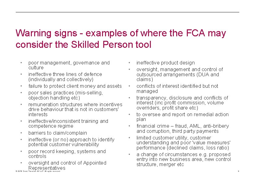 Warning signs - examples of where the FCA may consider the Skilled Person tool
