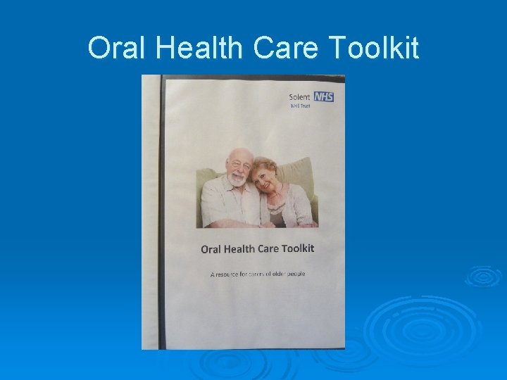 Oral Health Care Toolkit 