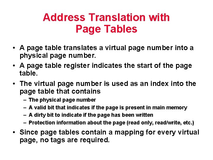 Address Translation with Page Tables • A page table translates a virtual page number Address Translation with Page Tables • A page table translates a virtual page number