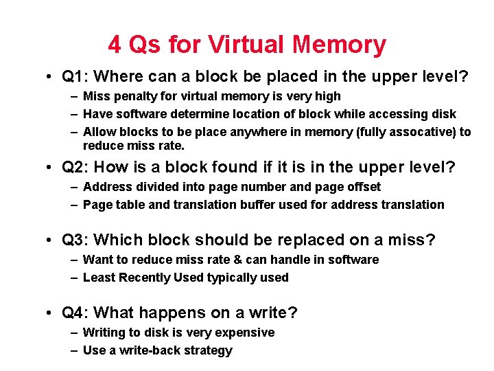 4 Qs for Virtual Memory • Q 1: Where can a block be placed 4 Qs for Virtual Memory • Q 1: Where can a block be placed
