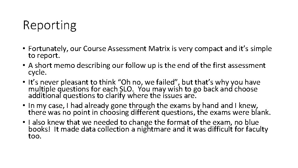 Reporting • Fortunately, our Course Assessment Matrix is very compact and it’s simple to Reporting • Fortunately, our Course Assessment Matrix is very compact and it’s simple to