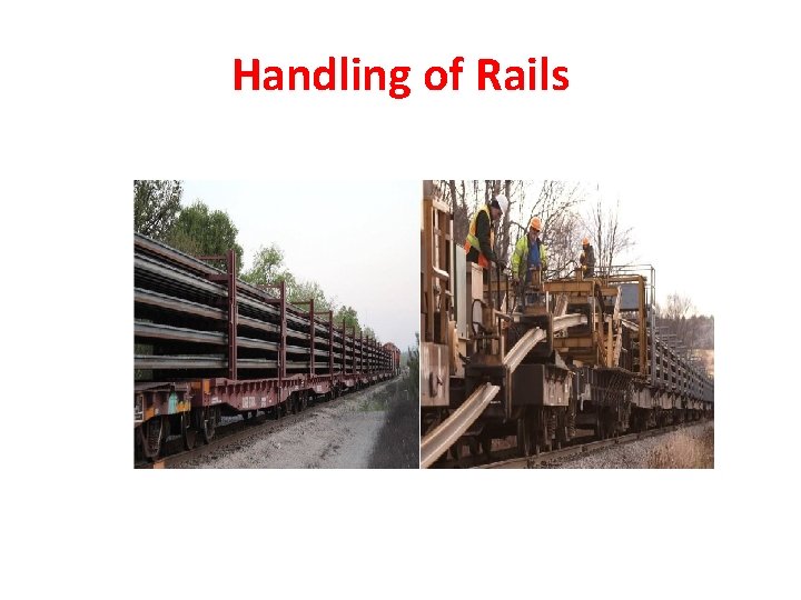 Handling of Rails 