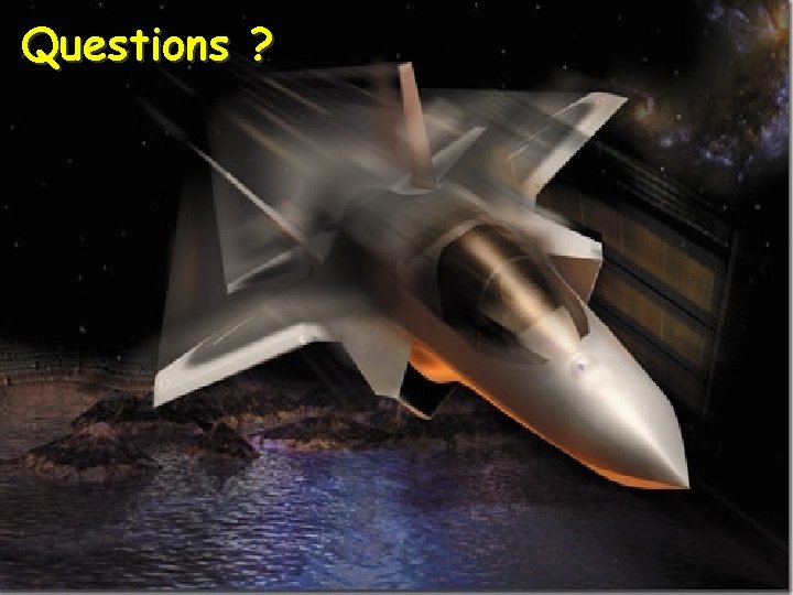Questions ? Lockheed Martin Aeronautics Company 20 