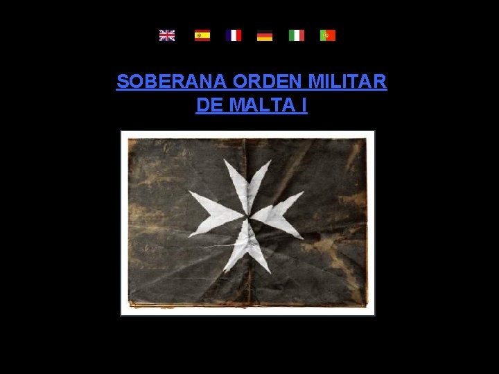 SOBERANA ORDEN MILITAR DE MALTA I 