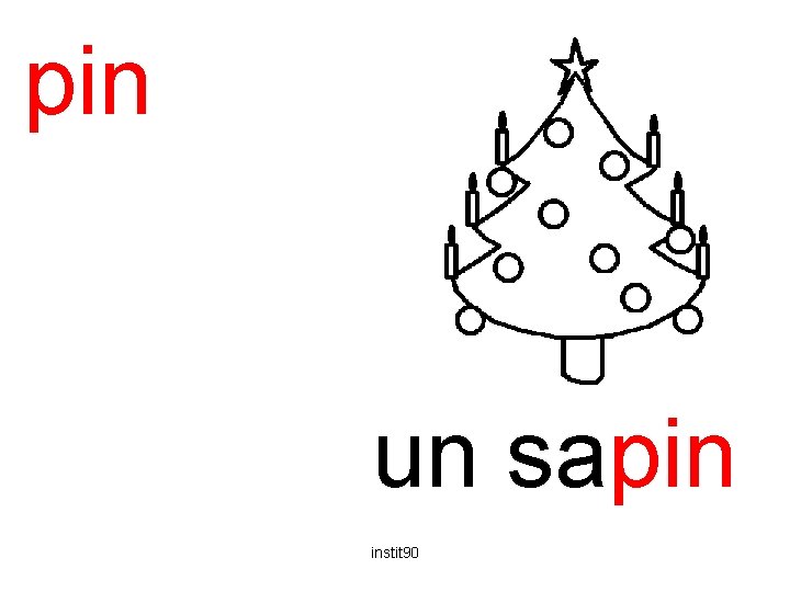pin sapin un sapin instit 90 