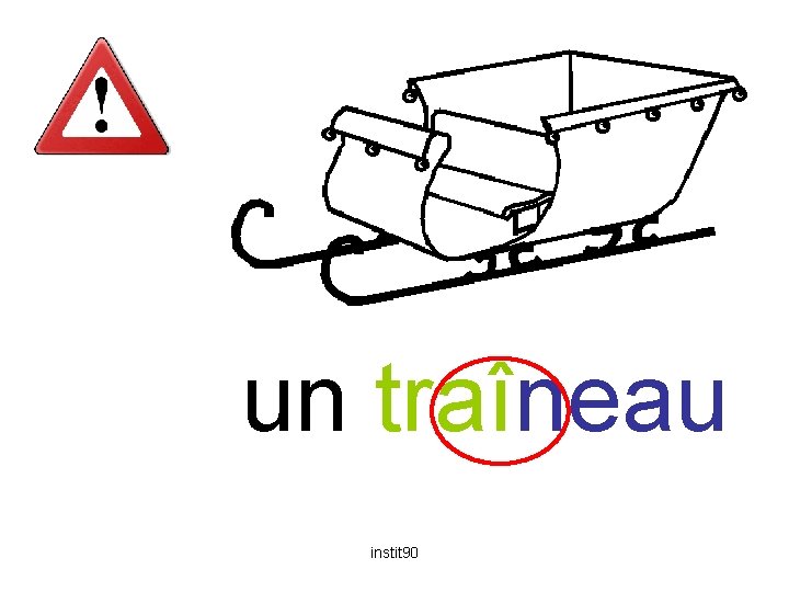 traîneau un traîneau instit 90 