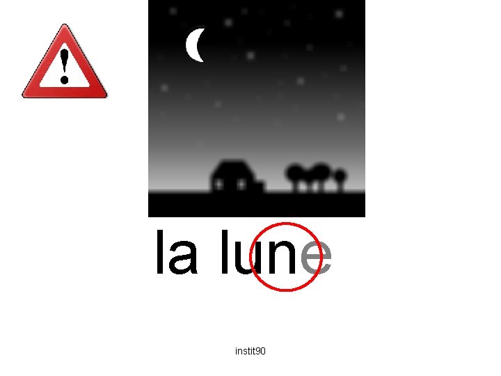 lune la lune instit 90 