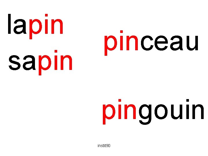 lapin sapin pinceau pingouin instit 90 