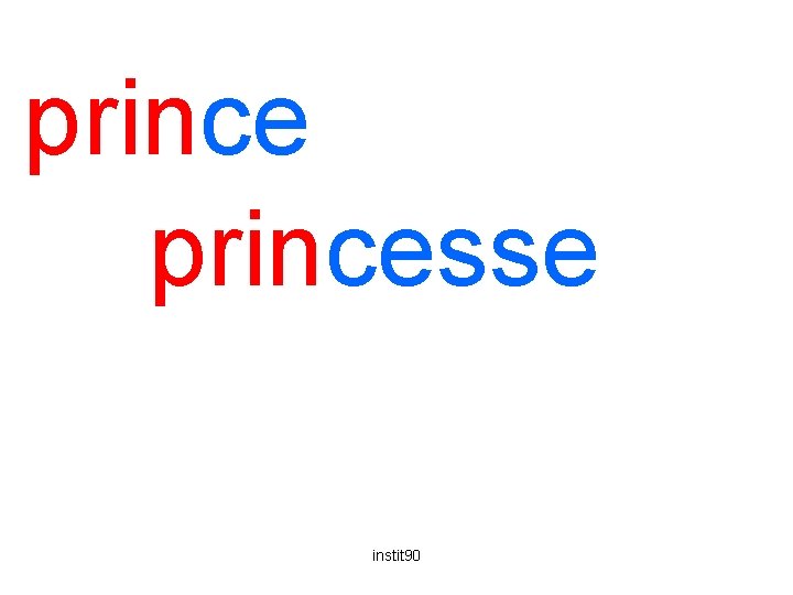 princesse instit 90 
