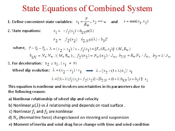 State Equations of Combined System , 1. Define convenient state variables: and 2. State