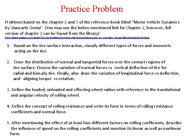 Practice Problems based on the chapter 2 and 3 of the reference book titled