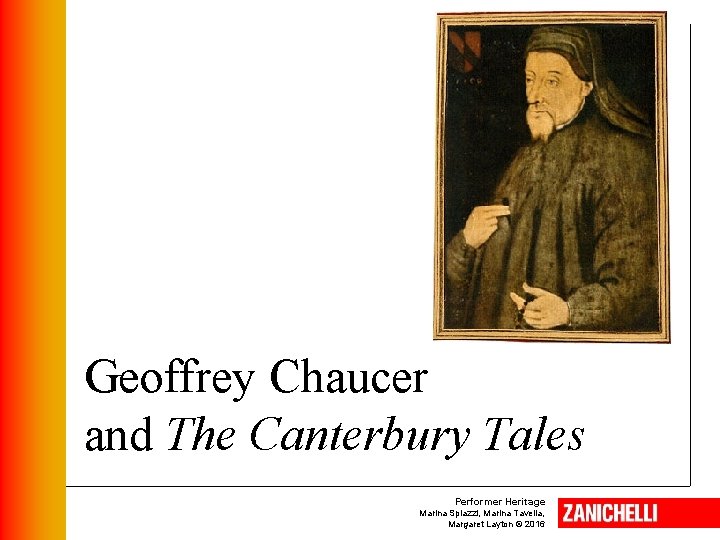 Geoffrey Chaucer and The Canterbury Tales Performer Heritage Marina Spiazzi, Marina Tavella, Margaret Layton