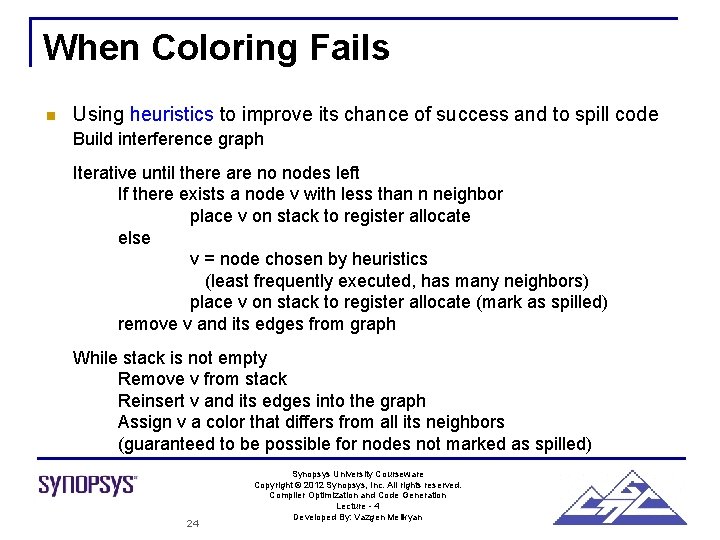 When Coloring Fails n Using heuristics to improve its chance of success and to
