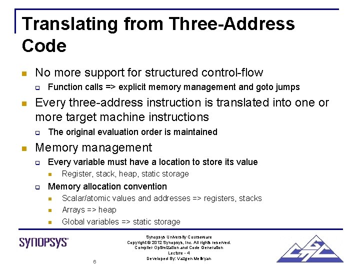 Translating from Three-Address Code n No more support for structured control-flow q n Every