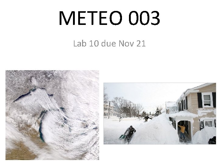 METEO 003 Lab 10 due Nov 21 