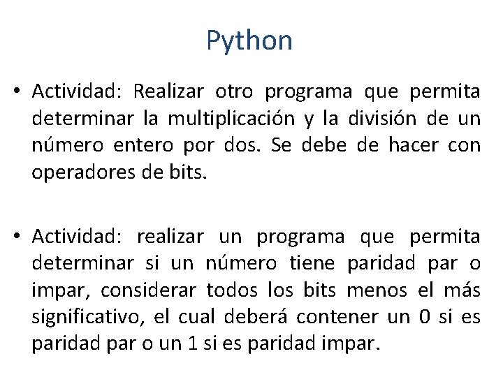 Python • Actividad: Realizar otro programa que permita determinar la multiplicación y la división