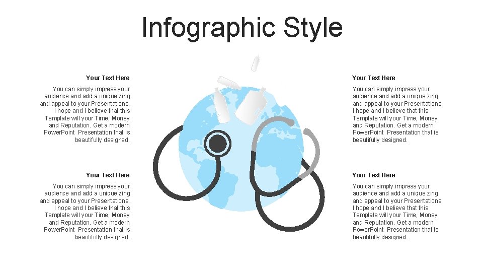 Infographic Style Your Text Here You can simply impress your audience and add a Infographic Style Your Text Here You can simply impress your audience and add a