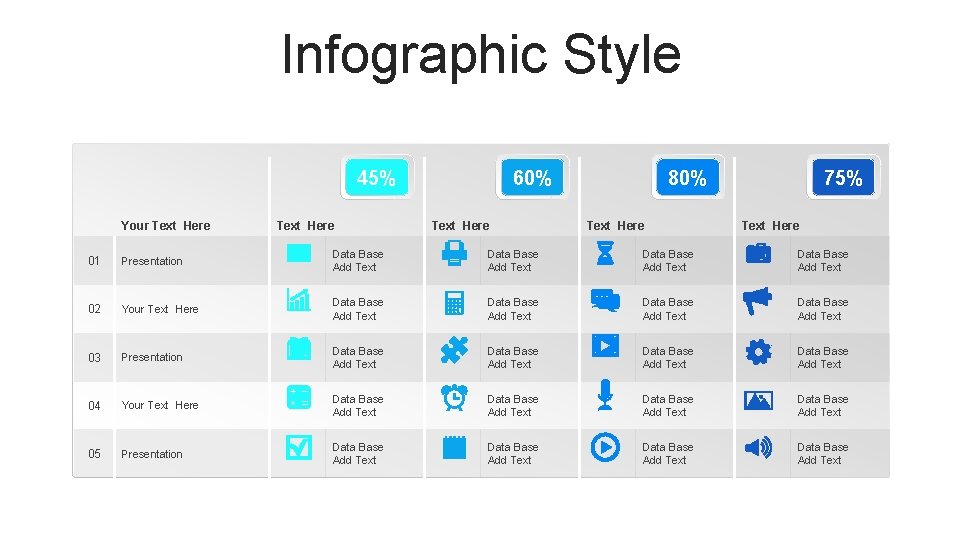 Infographic Style 45% Your Text Here 60% Text Here 80% Text Here 75% Text Infographic Style 45% Your Text Here 60% Text Here 80% Text Here 75% Text