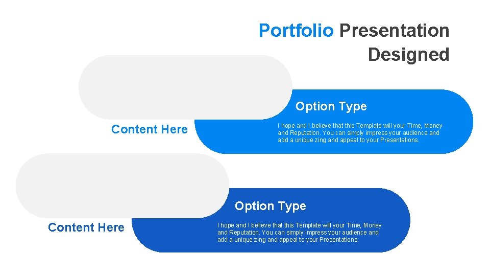 Portfolio Presentation Designed Option Type Content Here I hope and I believe that this Portfolio Presentation Designed Option Type Content Here I hope and I believe that this