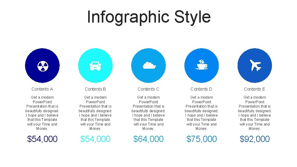 Infographic Style Contents A Contents B Contents C Contents D Contents E Get a Infographic Style Contents A Contents B Contents C Contents D Contents E Get a