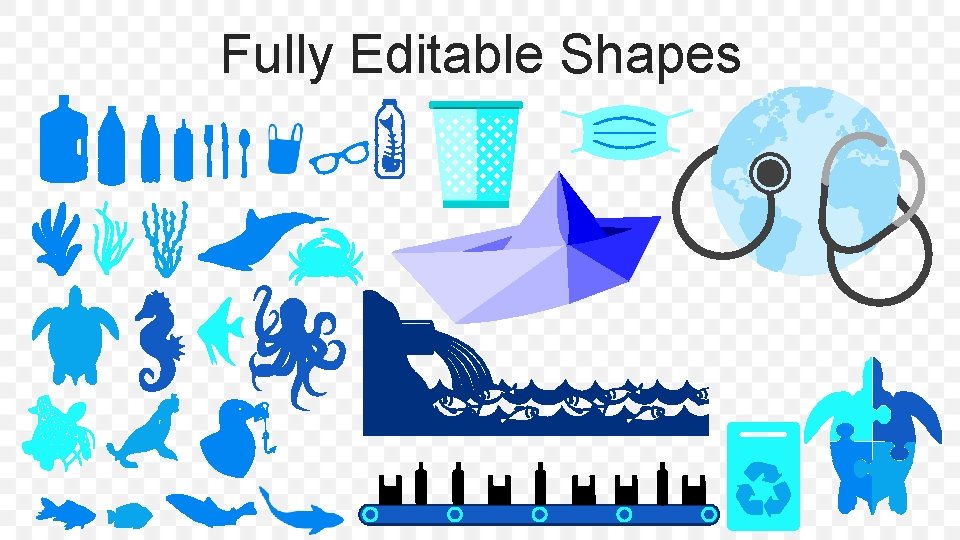 Fully Editable Shapes Fully Editable Shapes